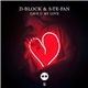 D-Block & S-te-Fan - Gave U My Love