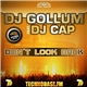 DJ Gollum Feat. DJ Cap - Don't Look Back