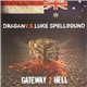 Dragan vs. Luke Spellbound - Gateway 2 Hell